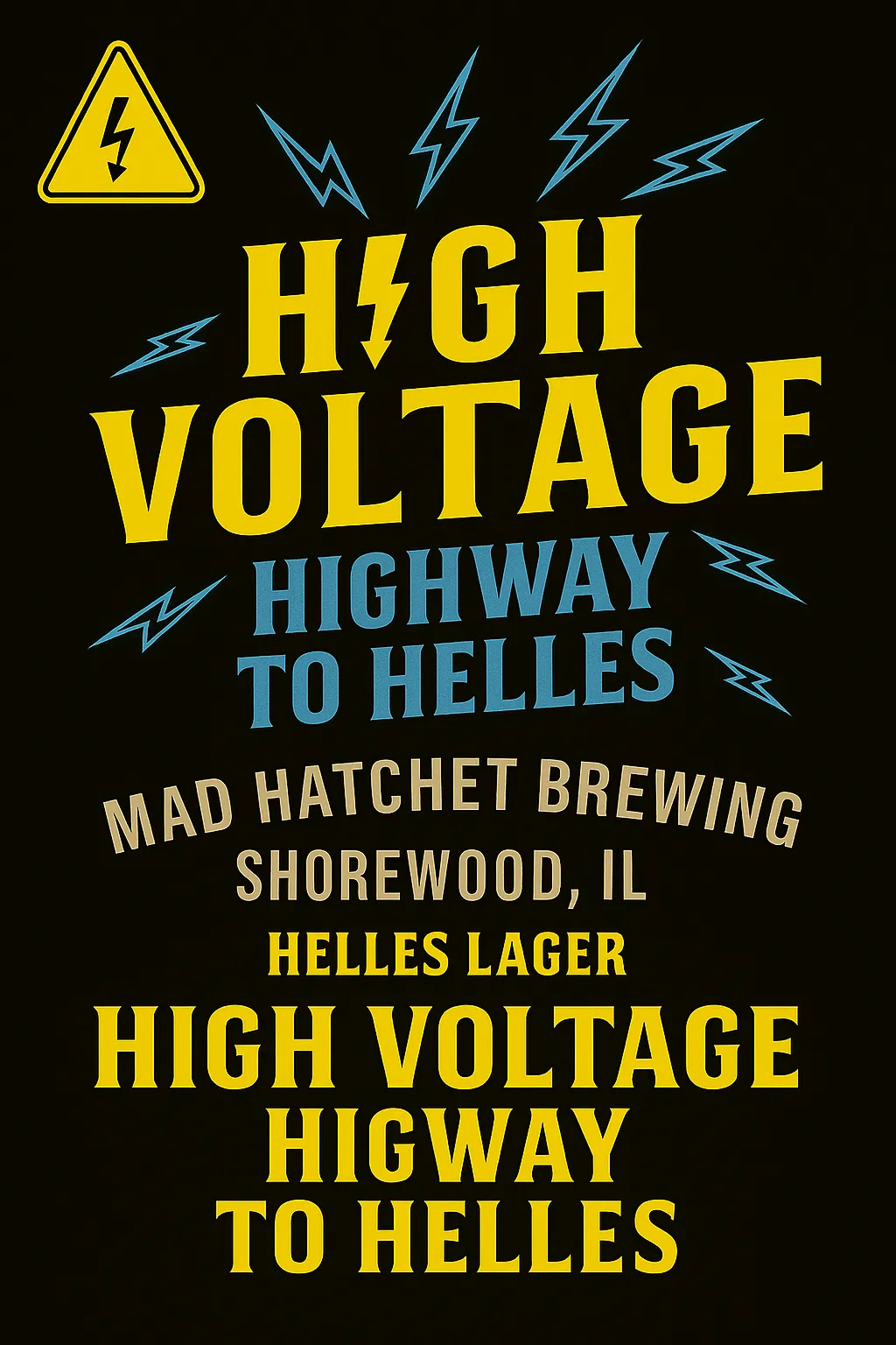 High Voltage Highway to Helles Lager
